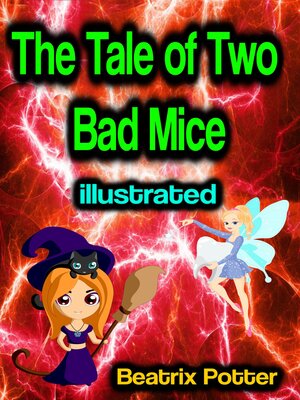 cover image of The Tale of Two Bad Mice illustrated